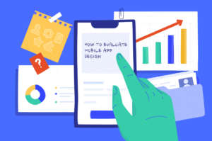 Read more about the article How to Effectively Assess and Improve Your Mobile App Design